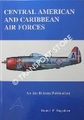 Central American and Caribbean Air Forces by HAGEDORN, Daniel P.